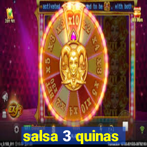 salsa 3 quinas